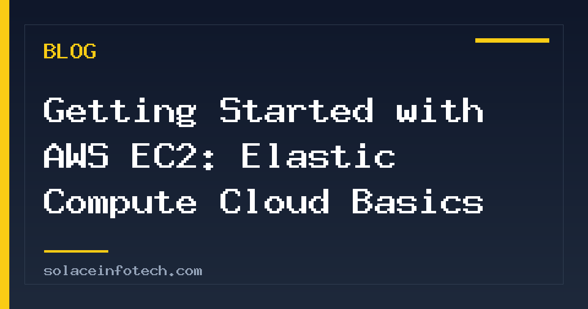 Getting Started with AWS EC2: Elastic Compute Cloud Basics