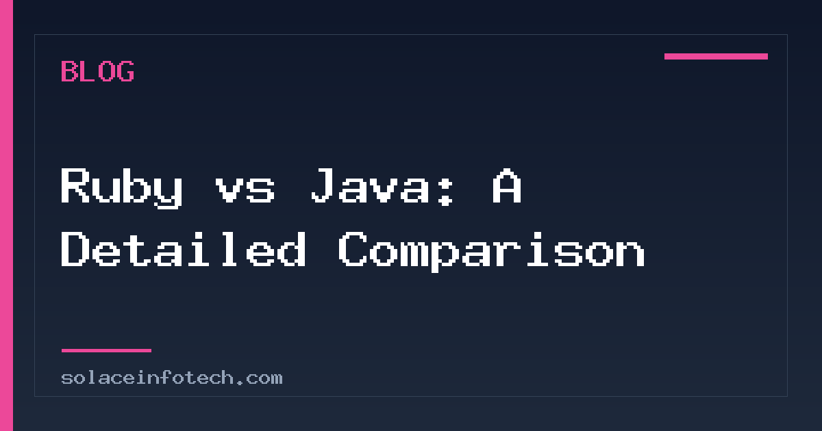 Ruby vs Java: A Detailed Comparison