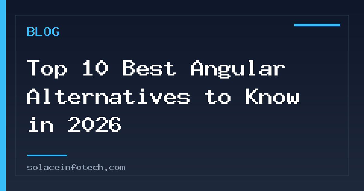 Top 10 Best Angular Alternatives to Know in 2026