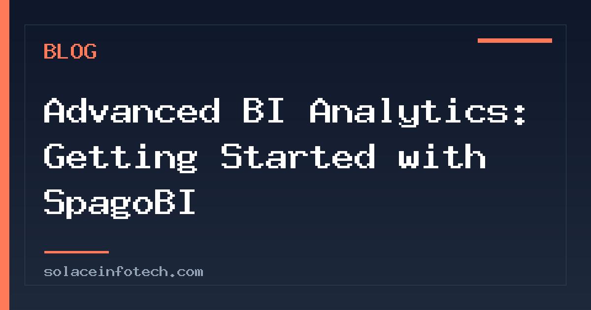 Advanced BI Analytics: Getting Started with SpagoBI