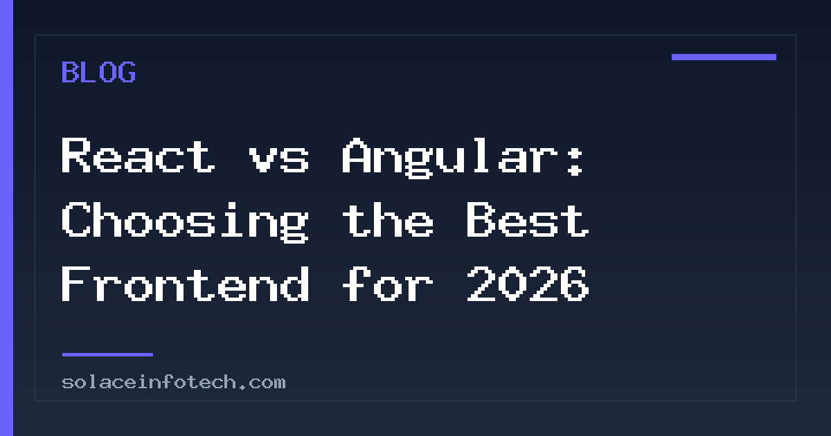 React vs Angular: Choosing the Best Frontend for 2026