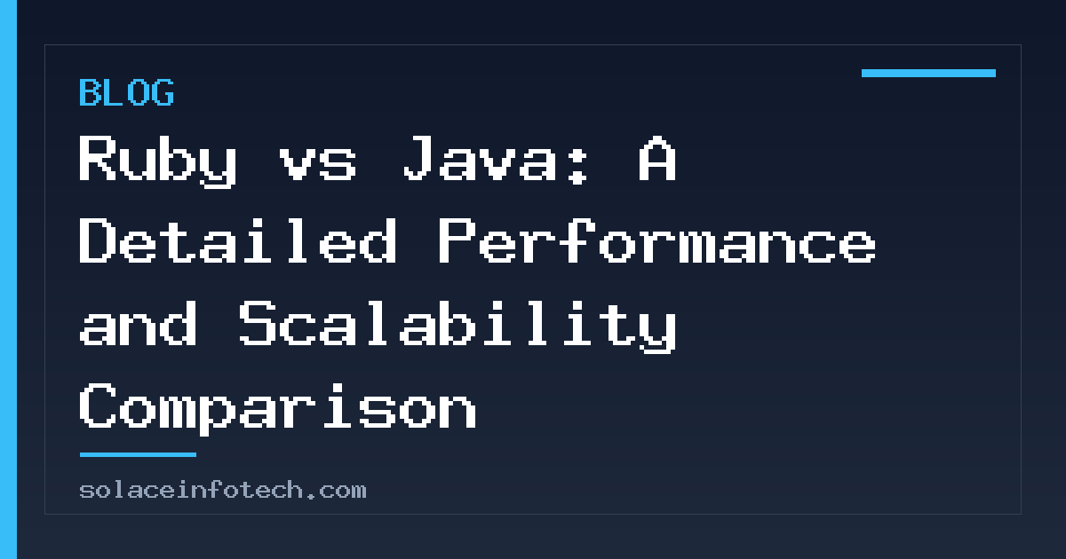 Ruby vs Java: A Detailed Performance and Scalability Comparison
