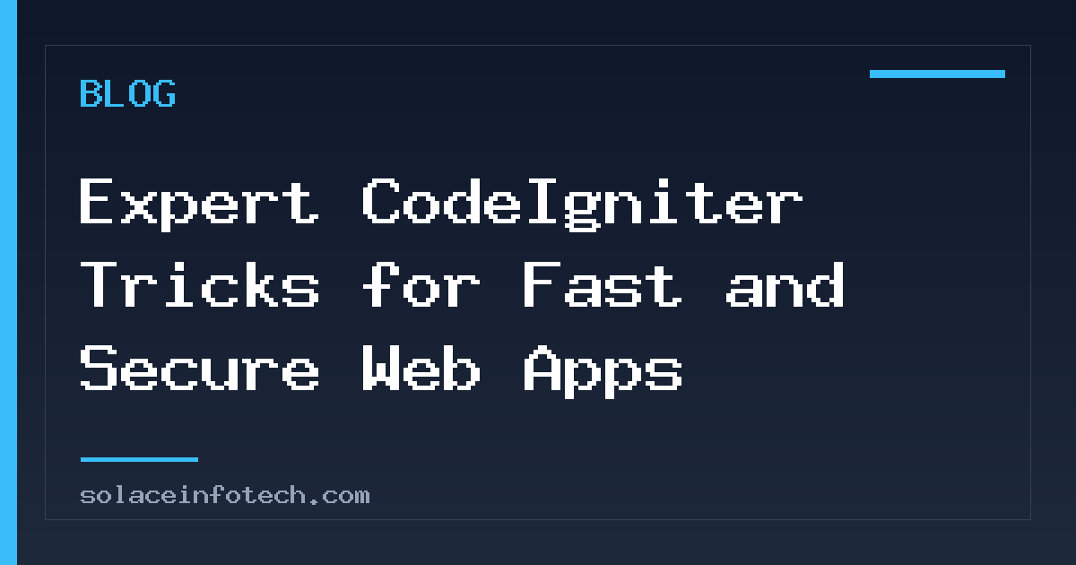 Expert CodeIgniter Tricks for Fast and Secure Web Apps