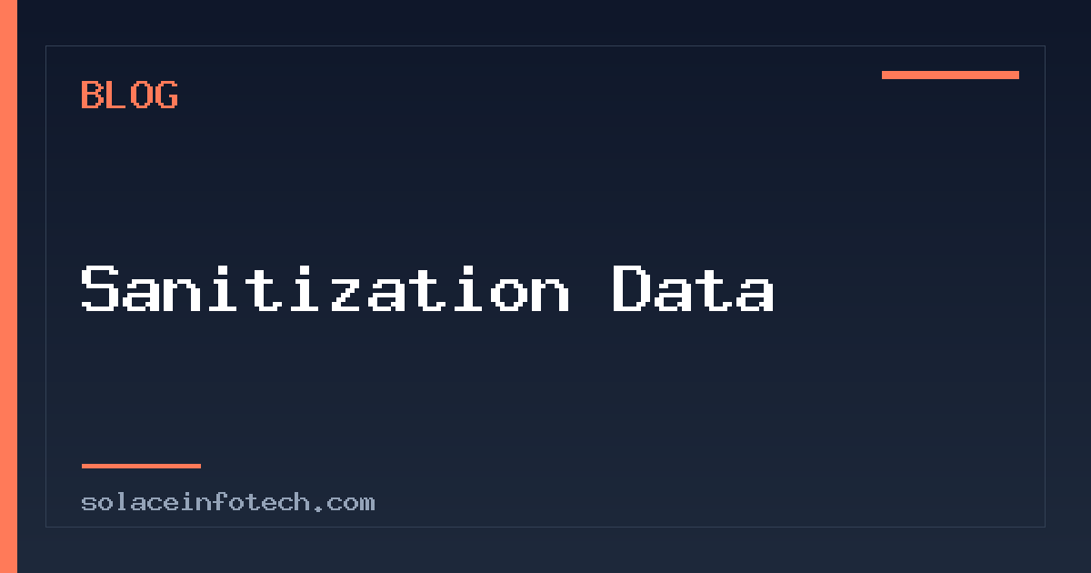 Sanitization Data