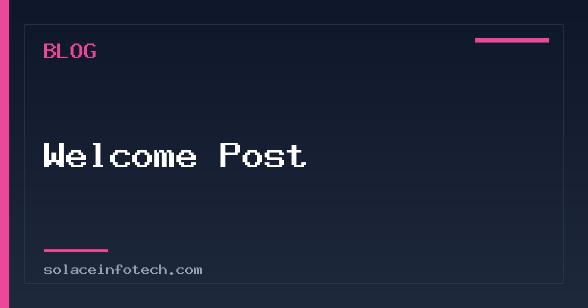Welcome Post